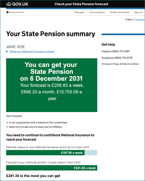 This image shows an example of a state pension summary on  the government website. It shows you what date you can start to get state pension and how much you'll get each week, month and year.
